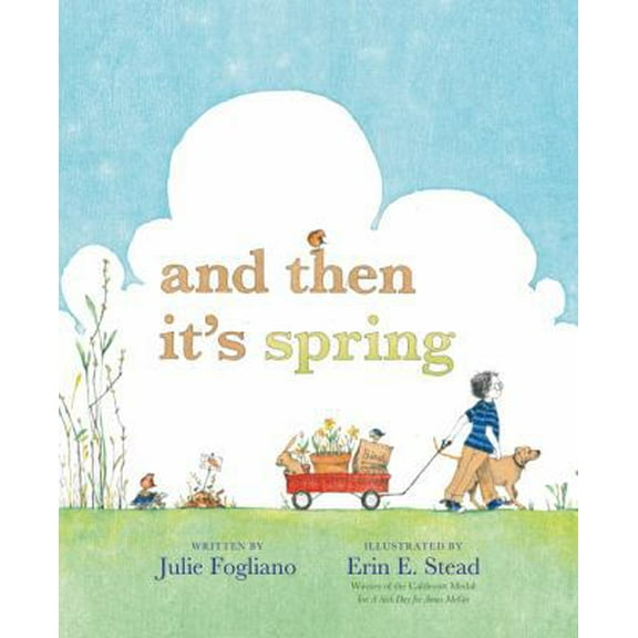 Pre-Owned And Then It's Spring (Hardcover) 1596436247 9781596436244