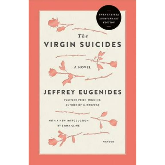 Pre-Owned The Virgin Suicides: A Novel (Twenty-Fifth Anniversary Edition) (Paperback) by Jeffrey Eugenides