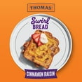 thumbnail image 4 of Thomas' Cinnamon Raisin Swirl Bread, 16 oz, Cinnamon Bread, Bag, 4 of 10