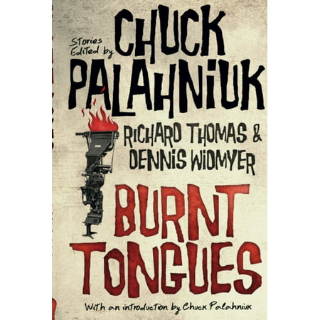 Burnt Tongues: An Anthology of Transgressive Short Stories (Best Transgressive Fiction Novels)