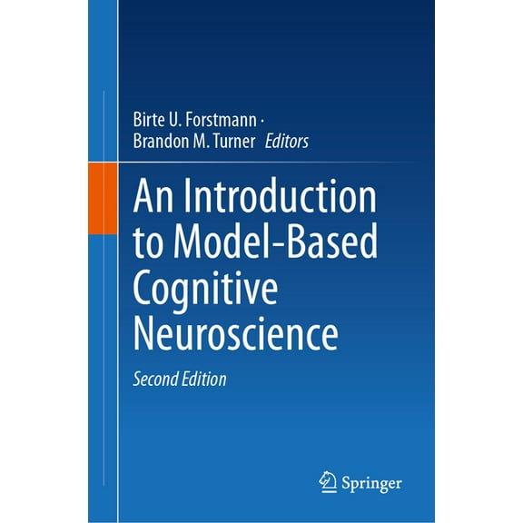 An Introduction to Model-Based Cognitive Neuroscience, (Hardcover)