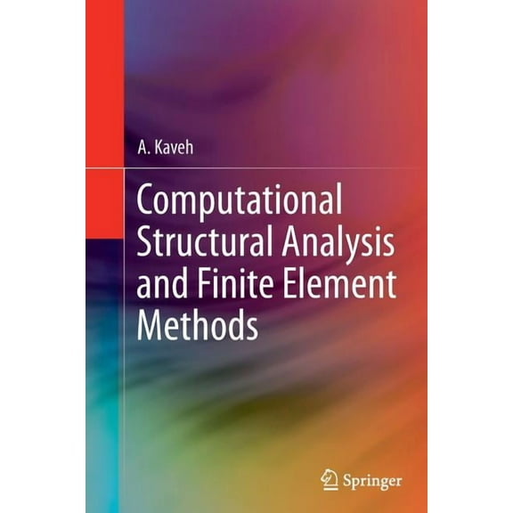 Computational Structural Analysis and Finite Element Methods, (Paperback)