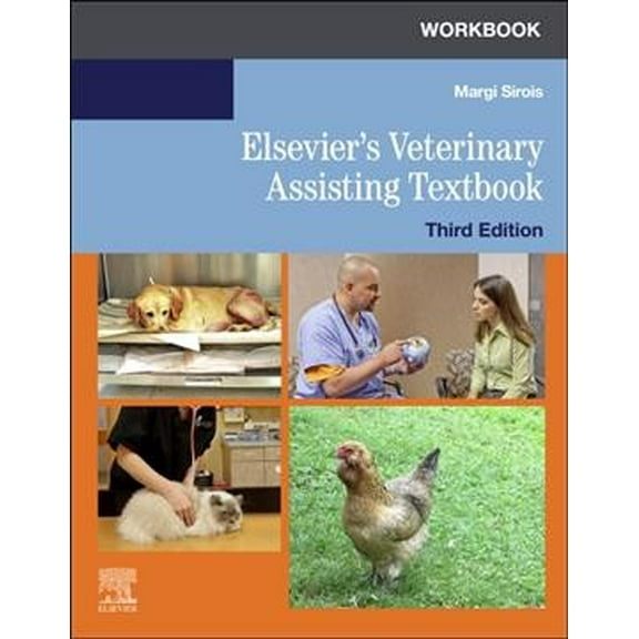 Pre-Owned Workbook for Elsevier's Veterinary Assisting Textbook [Paperback] Sirois EdD MS RVT CVT LAT VTES, Margi