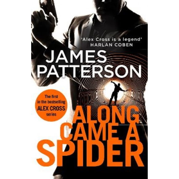 Along Came a Spider: (Alex Cross 1) (Alex Cross)