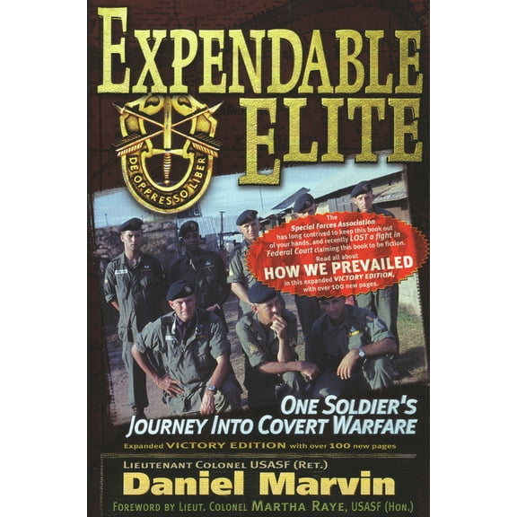 Pre-Owned Expendable Elite: One Soldier's Journey Into Covert Warfare (Paperback) 0977795314 9780977795314
