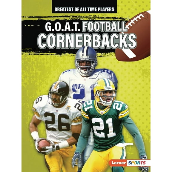 Greatest of All Time Players (Lerner (Tm G.O.A.T. Football Cornerbacks, (Paperback)