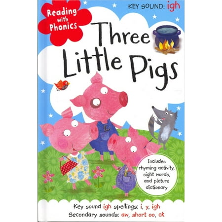 Three Little Pigs  (Reading With Phonics, Key Sound: igh)