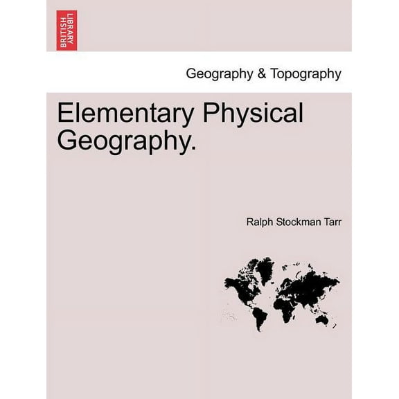Elementary Physical Geography. (Paperback)