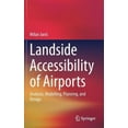 thumbnail image 2 of Landside Accessibility of Airports: Analysis, Modelling, Planning, and Design, 2 of 3
