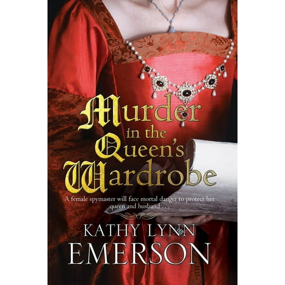 Murder in the Queen's Wardrobe, (Hardcover)
