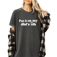 thumbnail image 4 of Put it on My Dad's Tab Shirt for Women and Teens Funny Quote Tee for Daughter Pepper Shirt Adult Small, 4 of 4