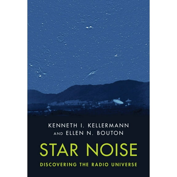 Star Noise: Discovering the Radio Universe, (Hardcover)