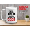 thumbnail image 2 of Progammer Mug White 15oz - Show Me the Code - Programmer Programming Coding Software Developer, 2 of 7