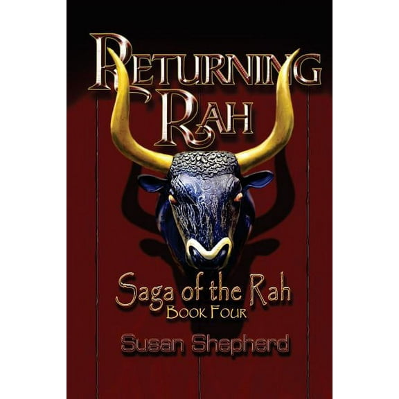 Returning Rah (Saga Of The Rah Book 4) (Volume 4)