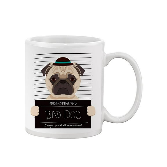 Bad Dog Pug Mug - SPIdeals Designs,