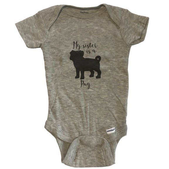 My Sister Is A Pug Cute Dog Baby Bodysuit - Pug One Piece Baby Bodysuit - Grey