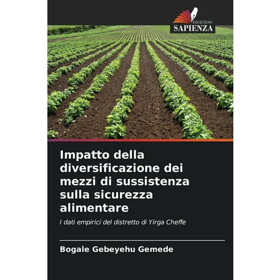 Impatto della diversificazione dei mezzi di sussistenza sulla sicurezza alimentare, (Paperback)