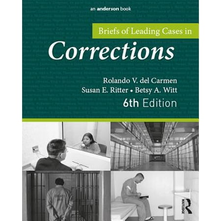 Briefs of Leading Cases in Corrections - eBook (Best Case Briefs For Law School)