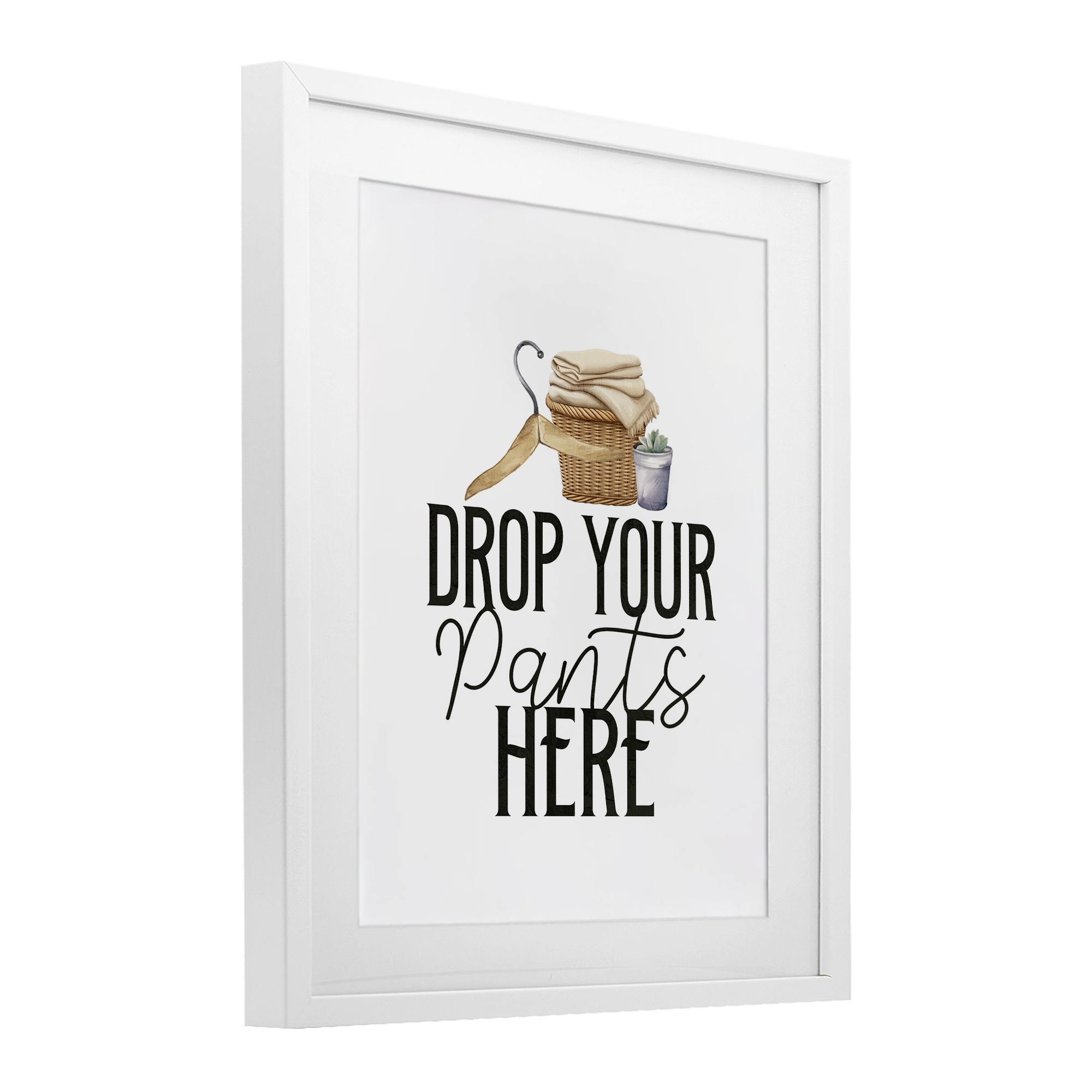 Drop Your Pants Here Minimal White Framed Print Under Glass, design by Kim Allen