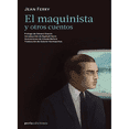 thumbnail image 1 of Libro El Maquinista Y Otros Cuentos Tapa Blanda, Autor Jean Ferry, Editorial Perla Ediciones, 1 of 1
