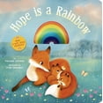thumbnail image 2 of Hope Is a Rainbow: With a Soft, Shiny Rainbow! (Board Book), 2 of 2