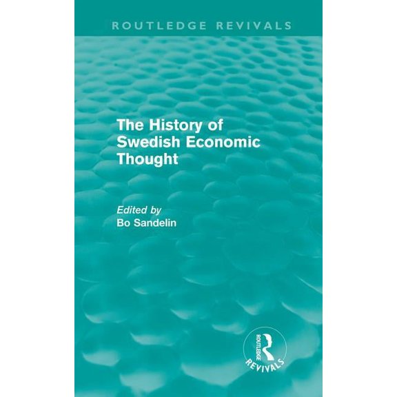 Routledge Revivals The History of Swedish Economic Thought (Routledge Revivals), (Hardcover)