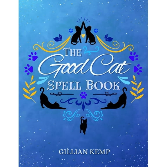 The Good Cat Spell Book, (Hardcover)