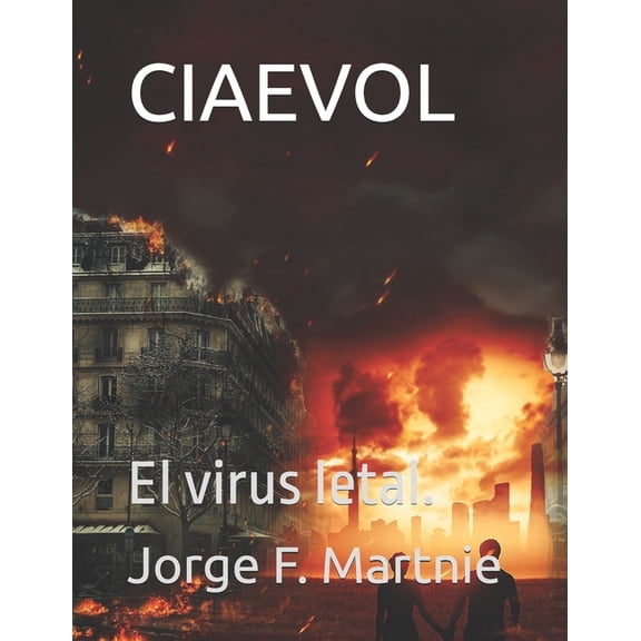 Ciaevol Ciaevol: El virus letal., Book 1, (Paperback)