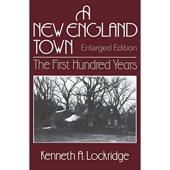 Pre-Owned A New England Town: The First Hundred Years: 0 (Norton Essays in American History) Paperback