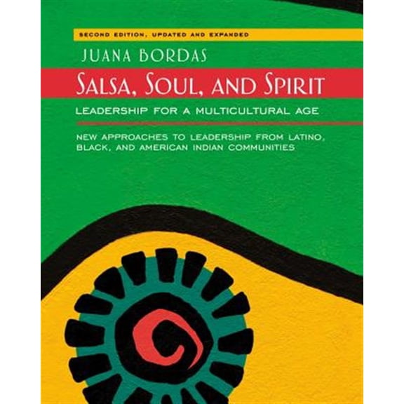 Pre-Owned Salsa, Soul, and Spirit: Leadership for a Multicultural Age (Paperback) 1609941179 9781609941178