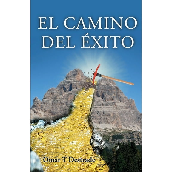 El camino del éxito, (Paperback)