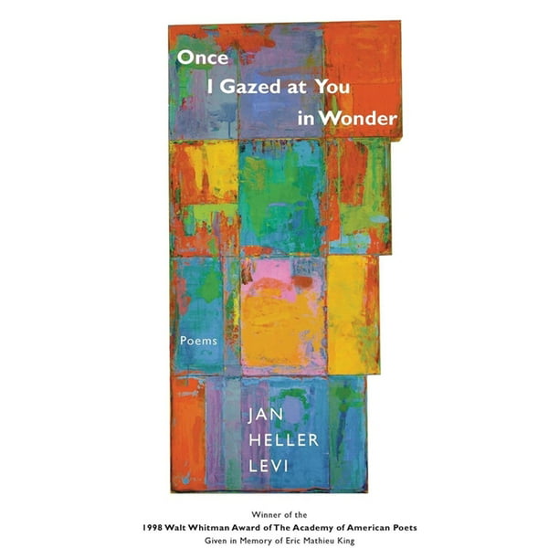 Walt Whitman Award of the Academy of American Poets: Once I Gazed at You in  Wonder (Paperback) 