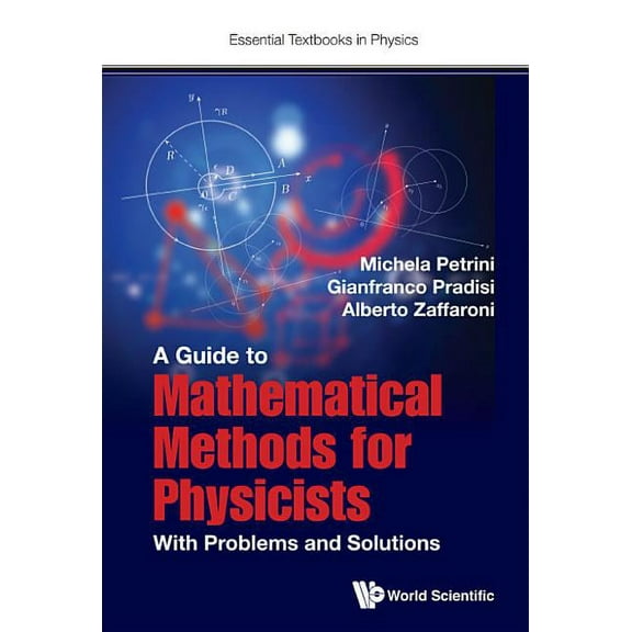 Essential Textbooks in Physics Guide to Math Meth for Phys-Prob & Solns, Book 0, (Hardcover)