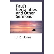 Paul's Certainties and Other Sermons (Paperback)