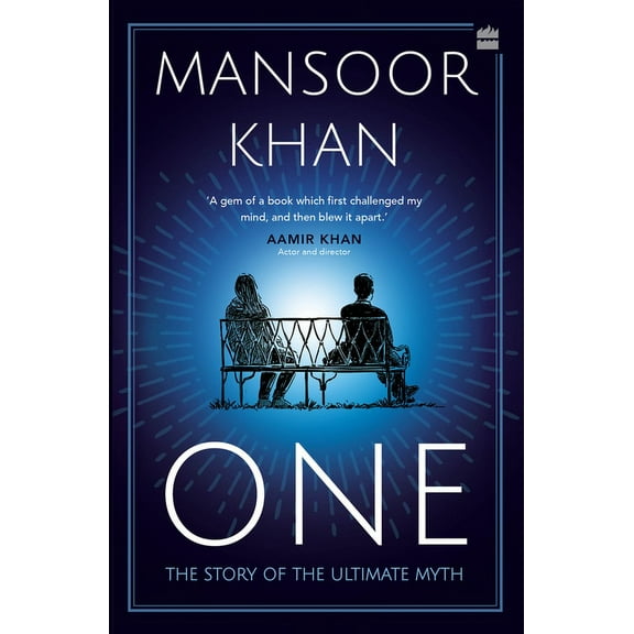 One: The Story of the Ultimate Myth by Khan (Hardcover)