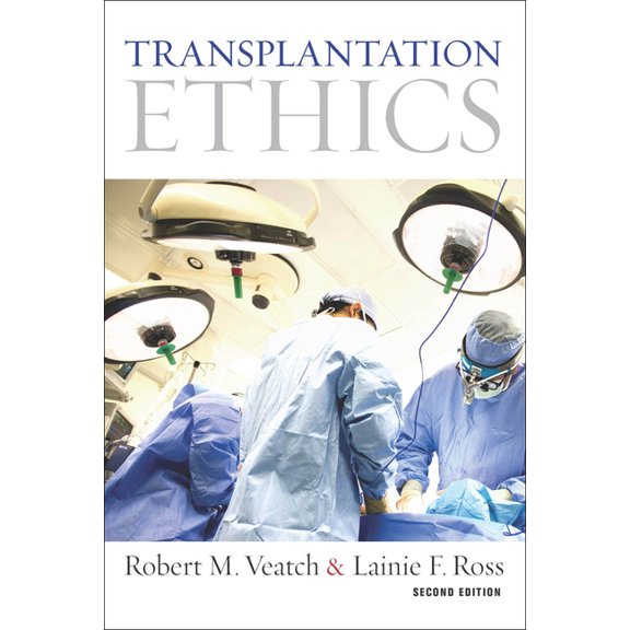 Transplantation Ethics: Second Edition, (Hardcover)