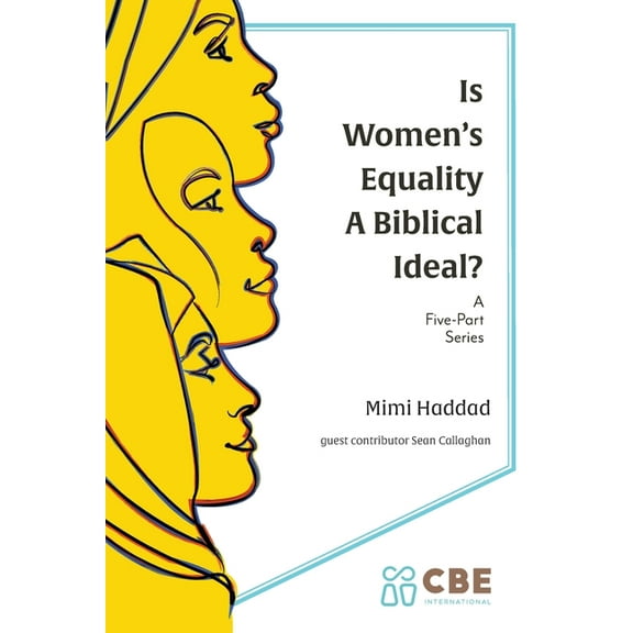 Is Women's Equality a Biblical Ideal?, (Paperback)