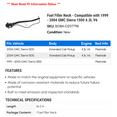thumbnail image 2 of Fuel Filler Neck - Compatible with 1999 - 2004 GMC Sierra 1500 4.3L V6 2000 2001 2002 2003, 2 of 2