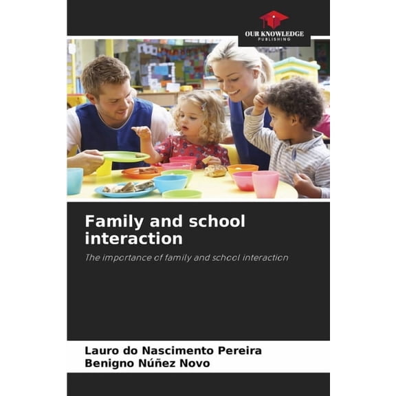 Family and school interaction, (Paperback)