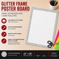 thumbnail image 3 of FORMIT Glitter Frame Poster Brd 22"x28", 3 of 4