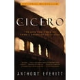 thumbnail image 2 of Cicero: The Life and Times of Rome's Greatest Politician, 2 of 2