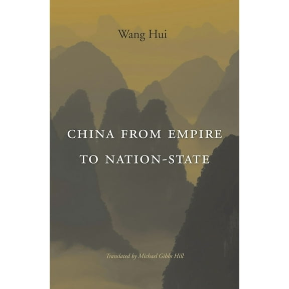 China from Empire to Nation-State (Hardcover)