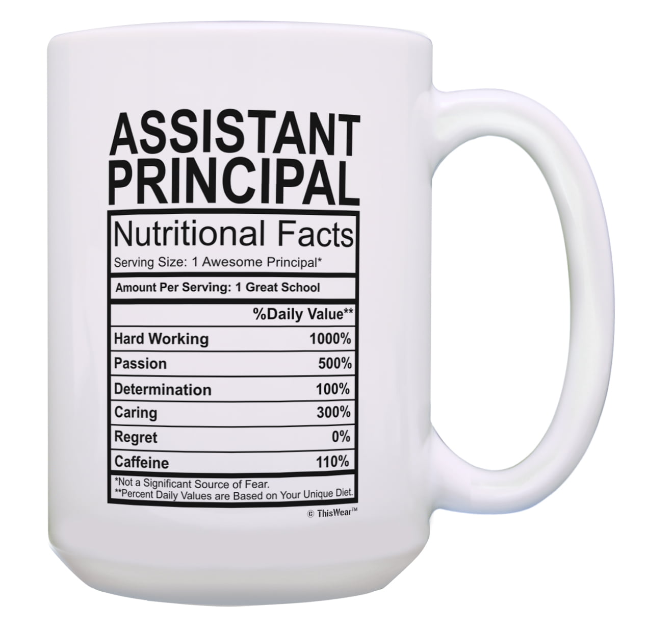 ThisWear Assistant Principal Gifts Assistant Principal Nutritional Facts  Mug Best Principal Gifts for Women or Men Assistant Principal Cup Vice  Principal Mug Gift 15oz Coffee Mug 