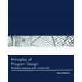 thumbnail image 1 of Pre-Owned Principles of Program Design: Problem Solving with JavaScript (Paperback) 1111526508 9781111526504, 1 of 1