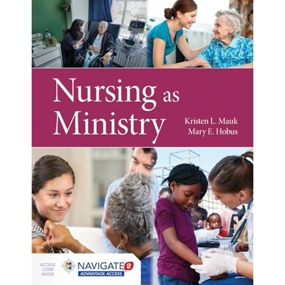 Pre-Owned Nursing as Ministry (Paperback) 1284170349 9781284170344