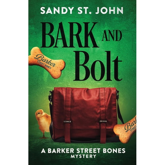 Barker Street Bones Mysteries Bark and Bolt, Book 3, (Paperback)