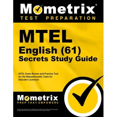 MTEL English (61) Secrets Study Guide : MTEL Exam Review and Practice Test for the Massachusetts Tests for Educator Licensure (Paperback)