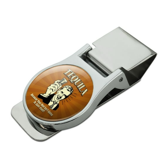 Tequila Because Bed Isn't Going to Spin Itself Funny Humor Satin Chrome Plated Metal Money Clip