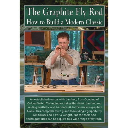 Pre-Owned The Graphite Fly Rod How to Build a Modern Classic