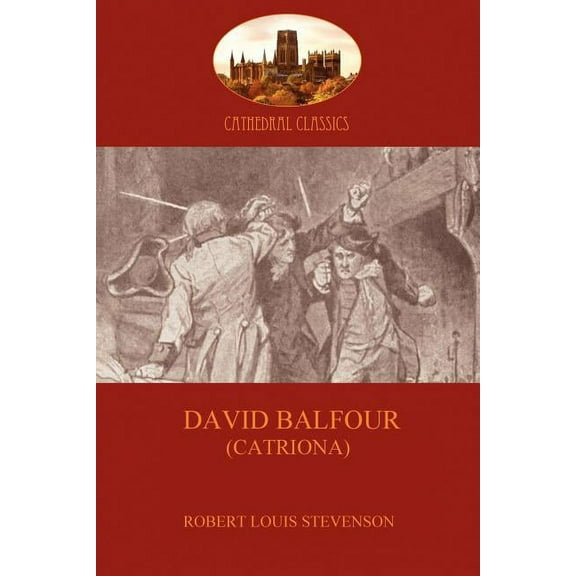David Balfour: the fast-paced sequel to Kidnapped (Aziloth Books), (Paperback)